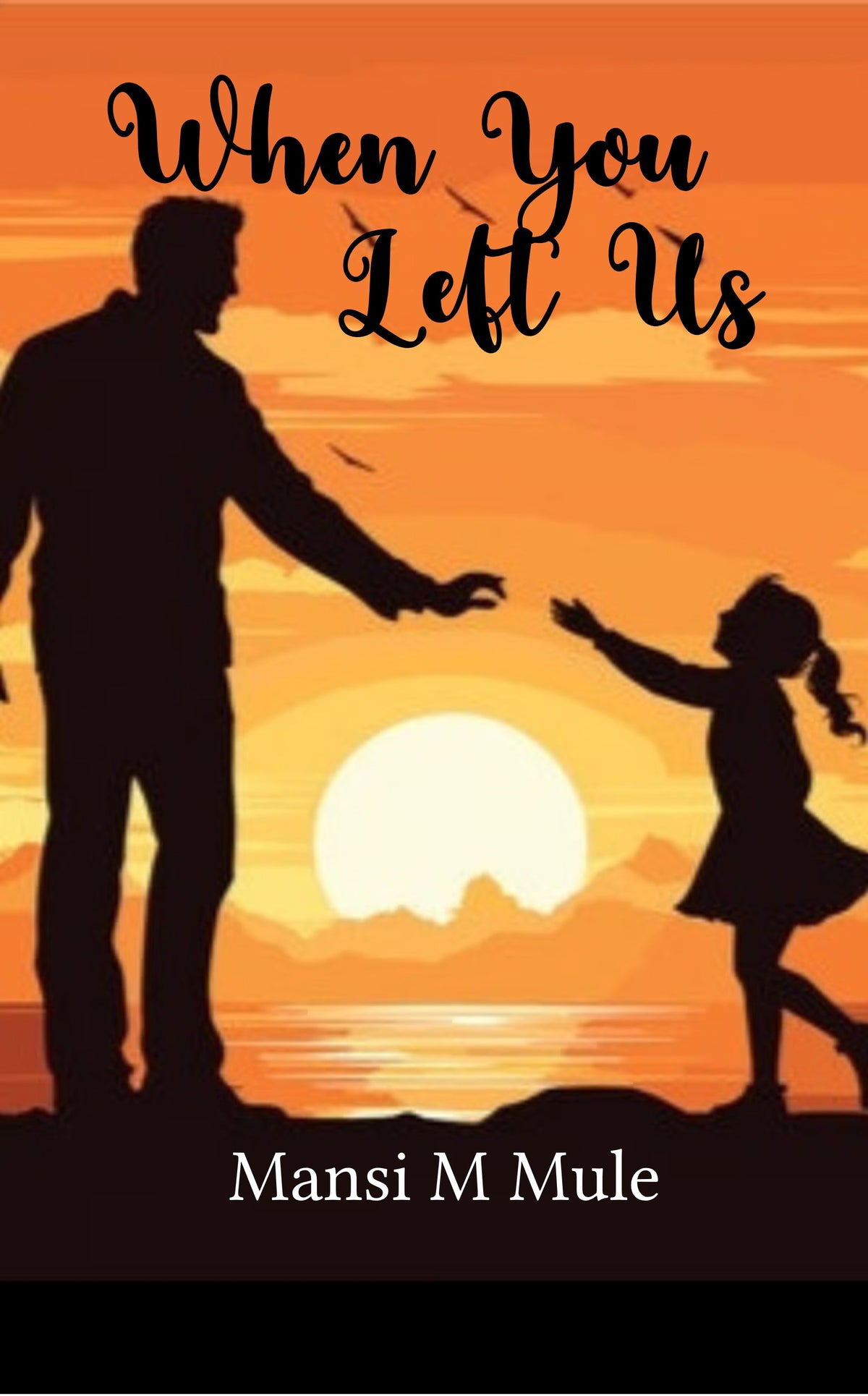 When You left Us