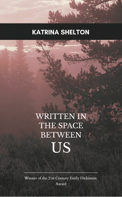 Written in the Space Between Us