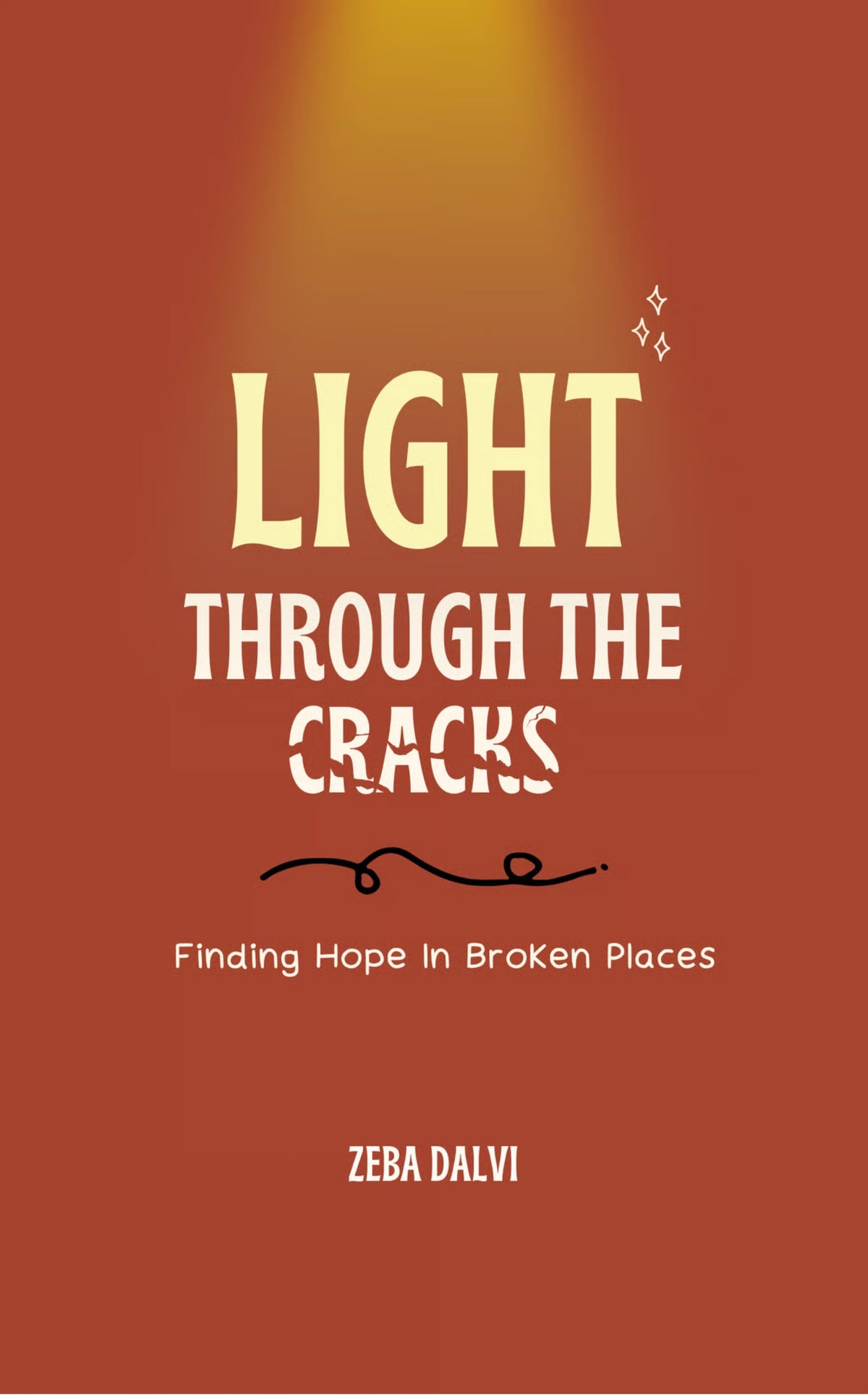 Light Through The Cracks
