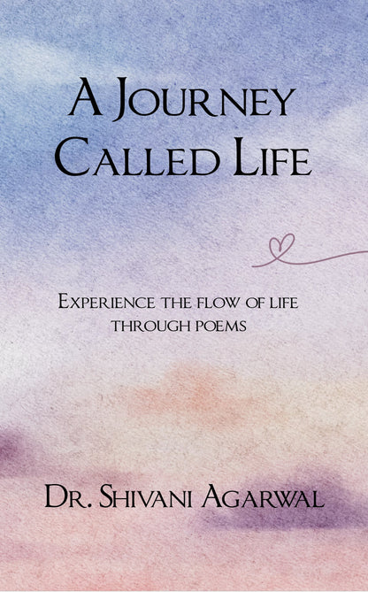 A Journey Called Life