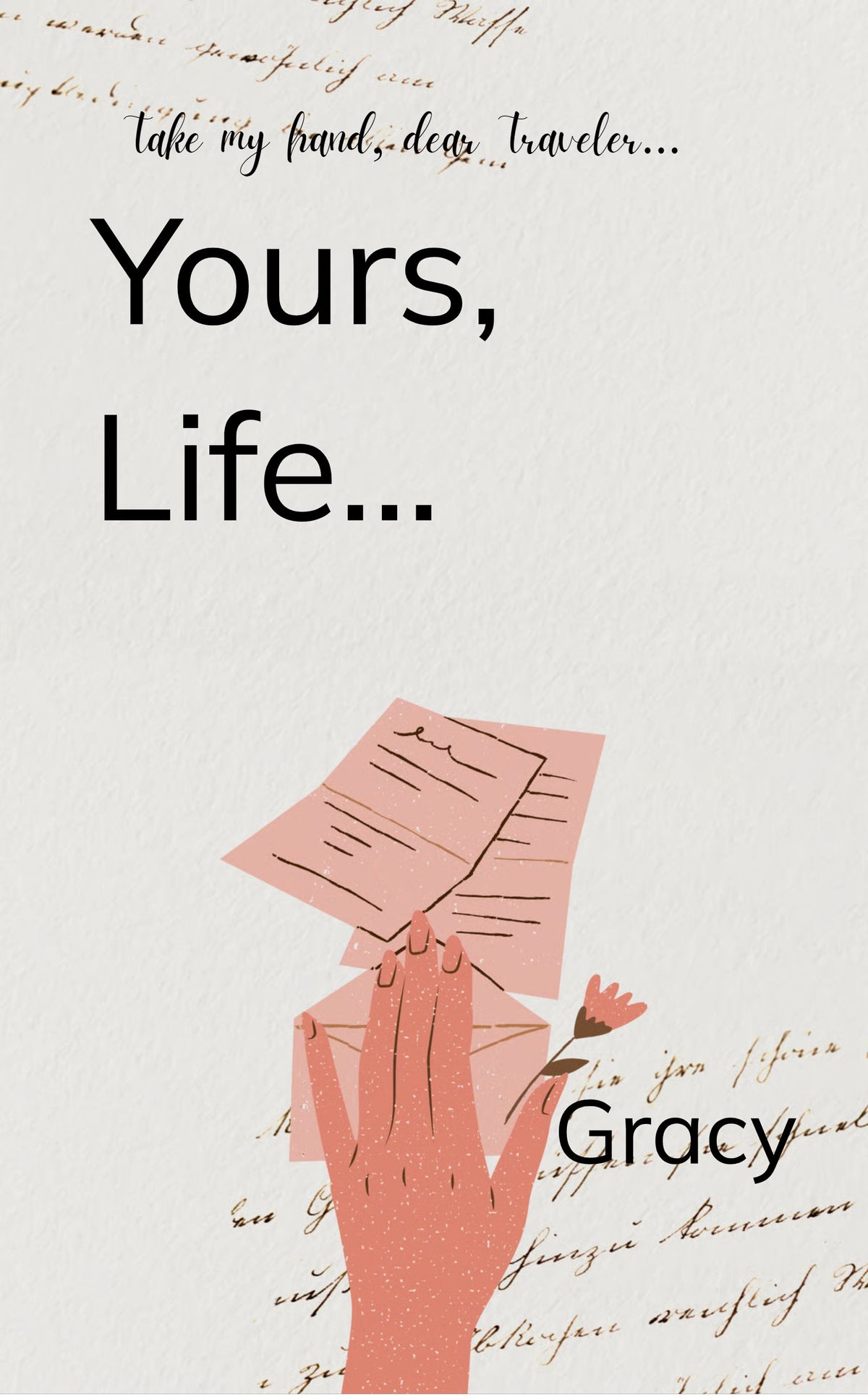 Yours, Life...