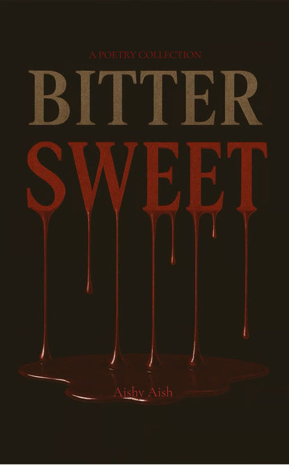 Bitter Sweet