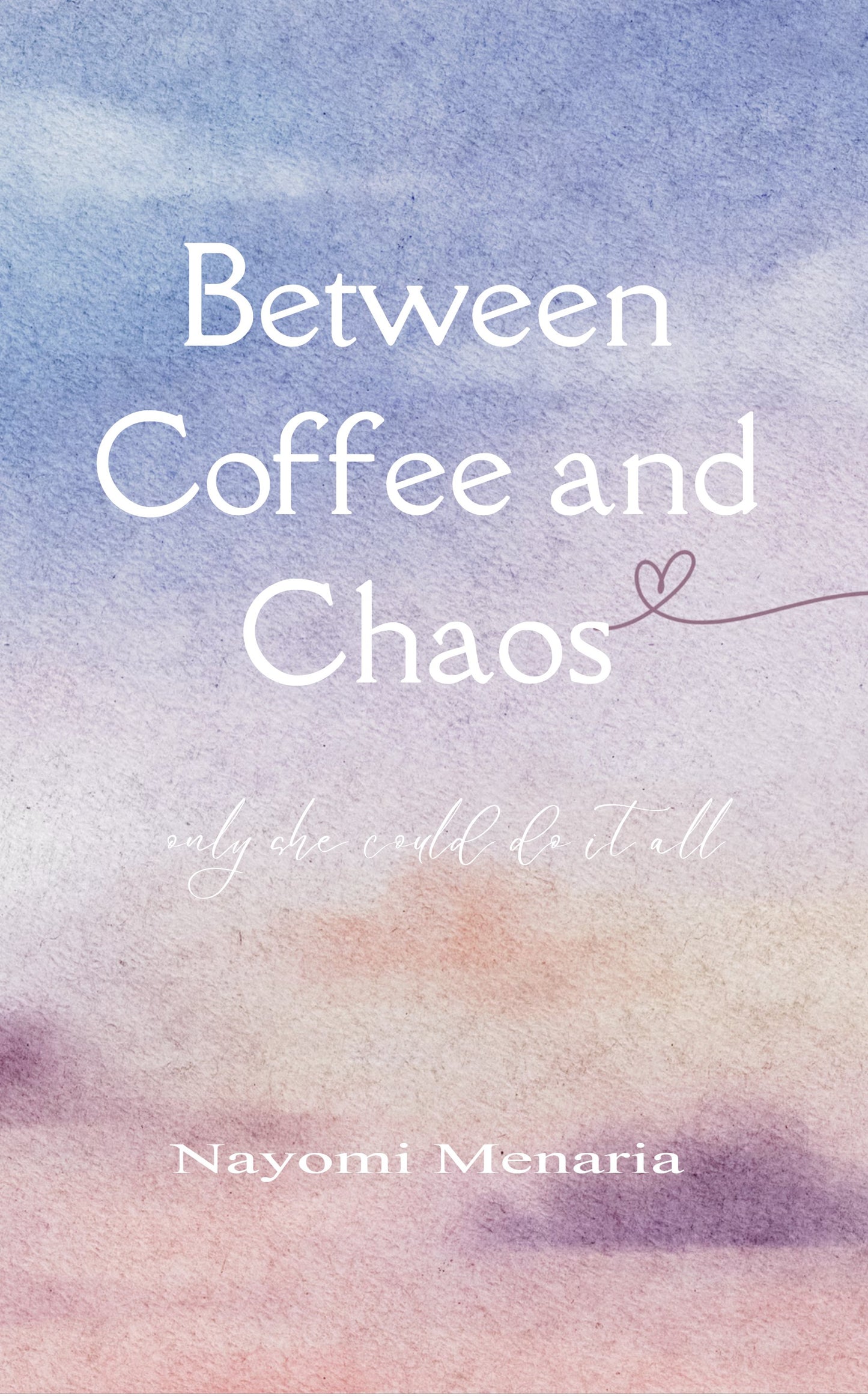 Between Coffee and Chaos