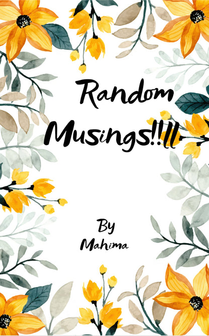Random musings!!!