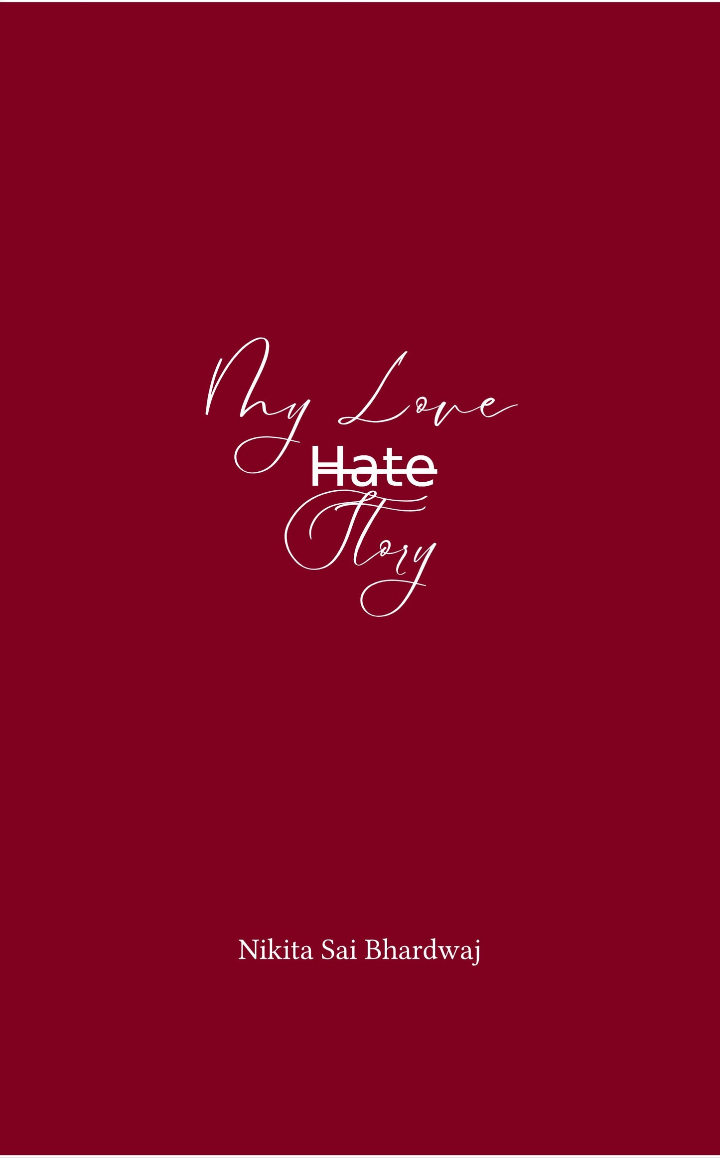 My Love Hate Story