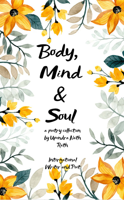 Body, Mind & soul