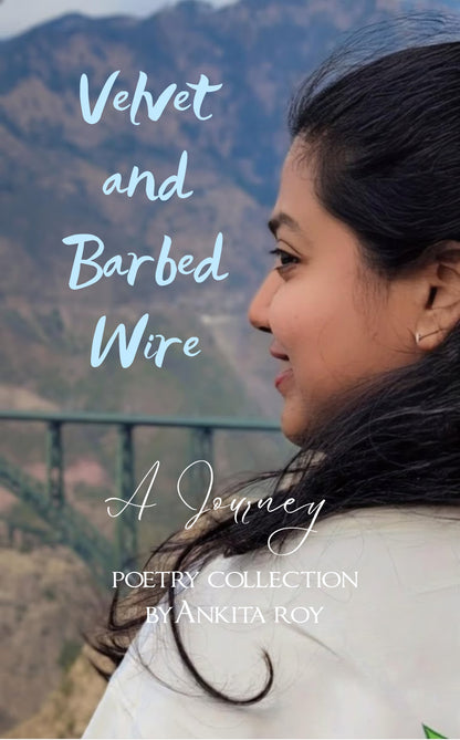 Velvet and Barbed Wire