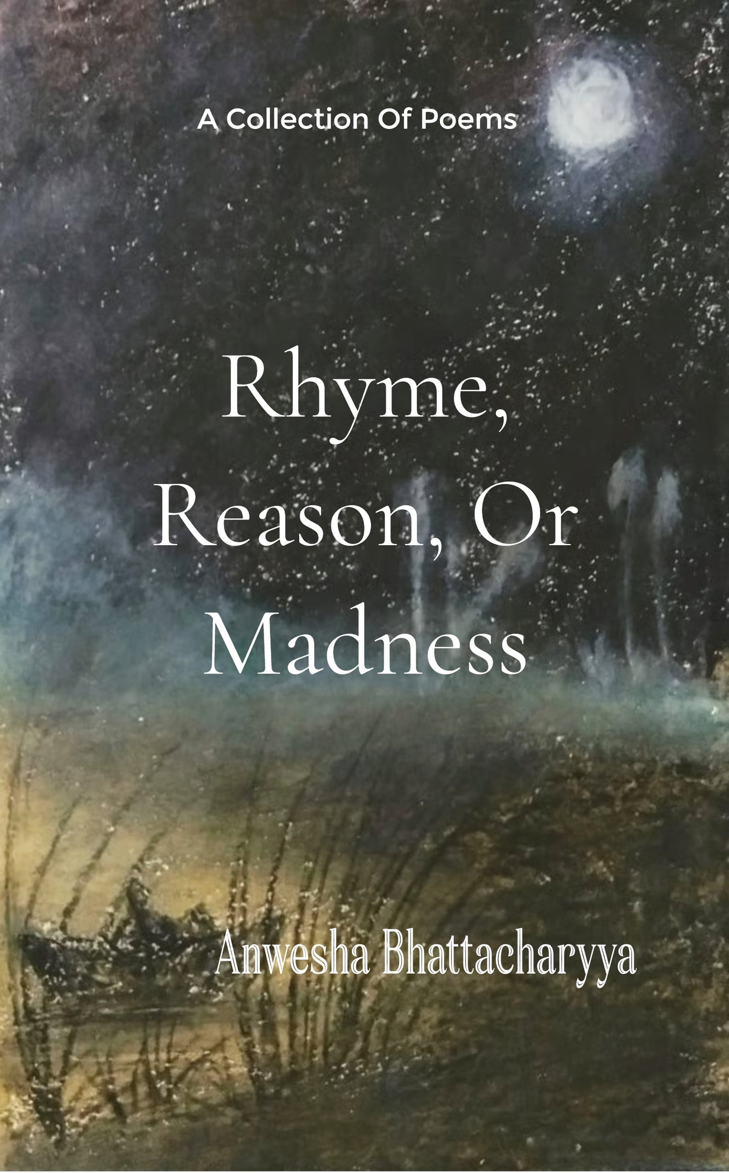 Rhyme, Reason, or Madness