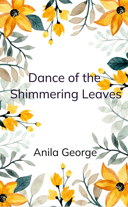 Dance of the Shimmering Leaves