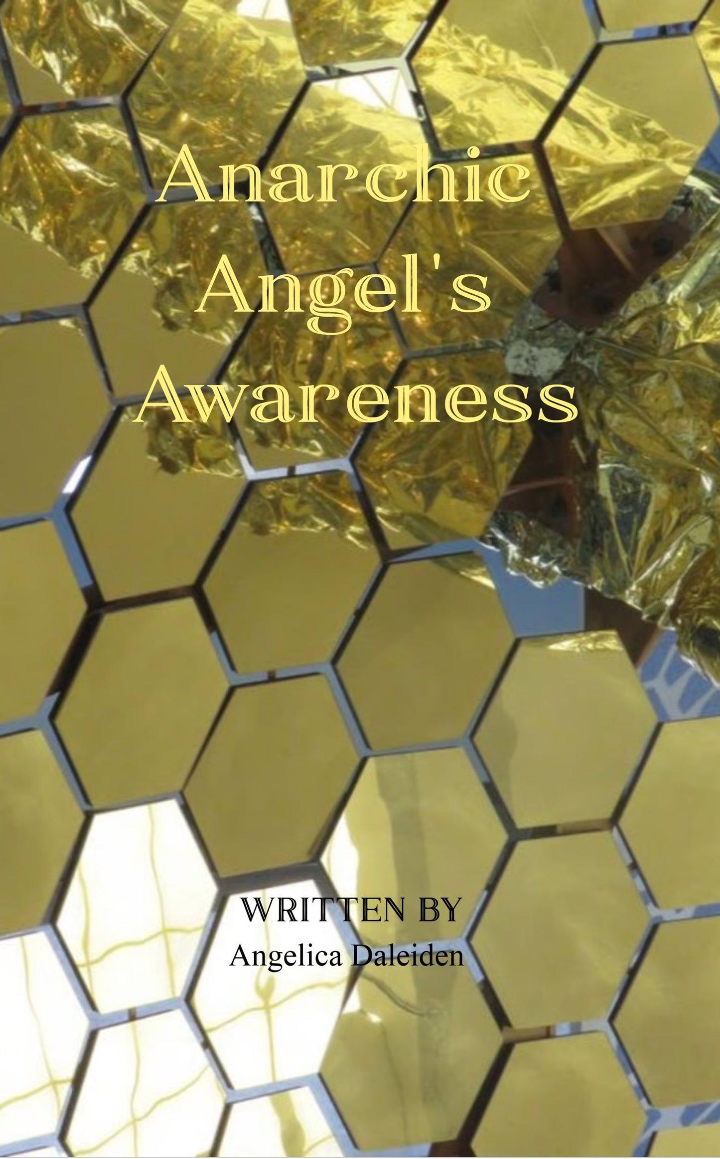 Anarchic Angel's Awareness
