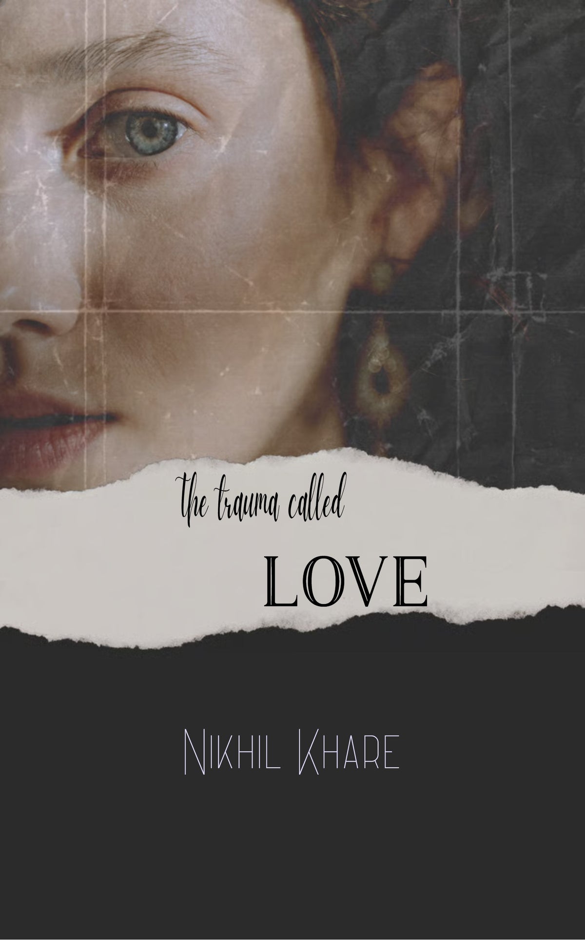 The Trauma Called LOVE