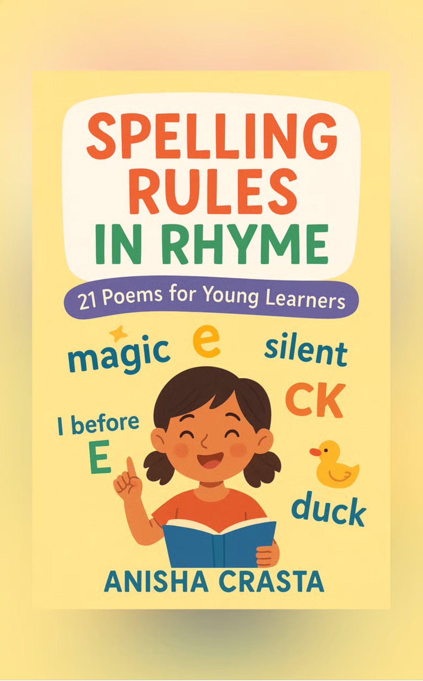 Spelling Rules in Rhyme