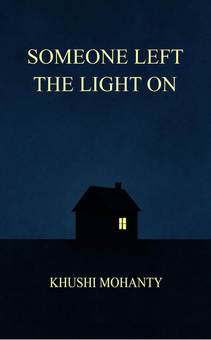 Someone Left the Light On