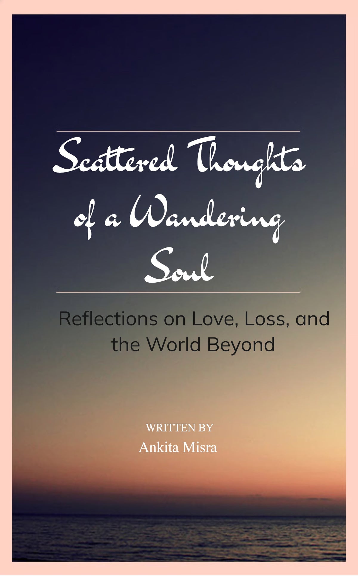 Scattered Thoughts of a Wandering Soul