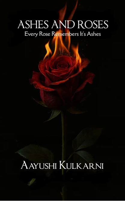 Ashes and Roses