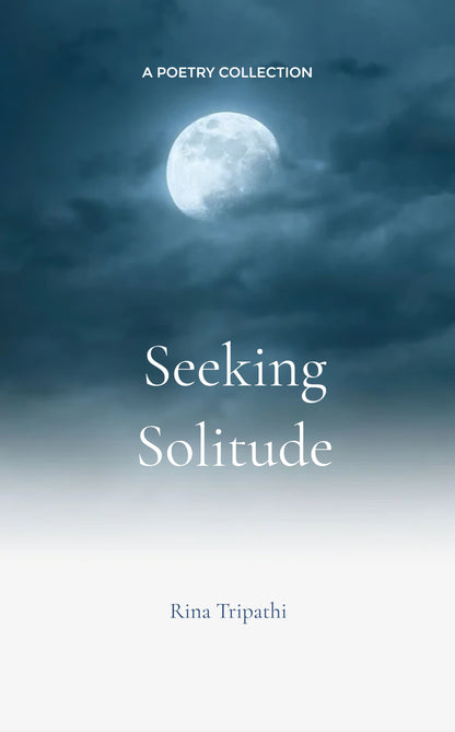 Seeking Solitude