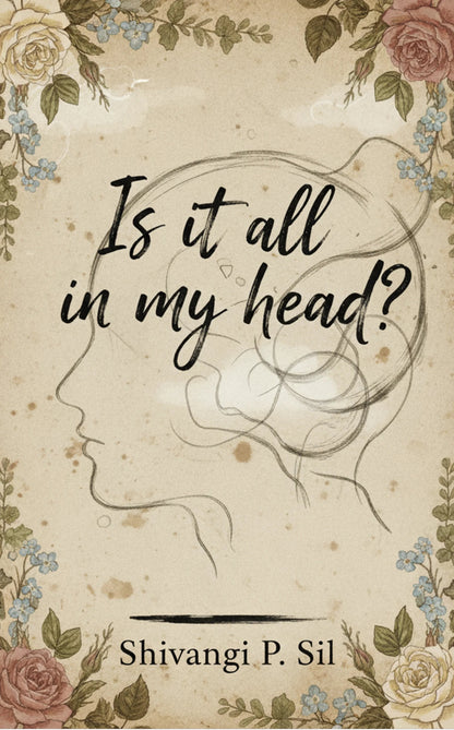 Is it all in my head?