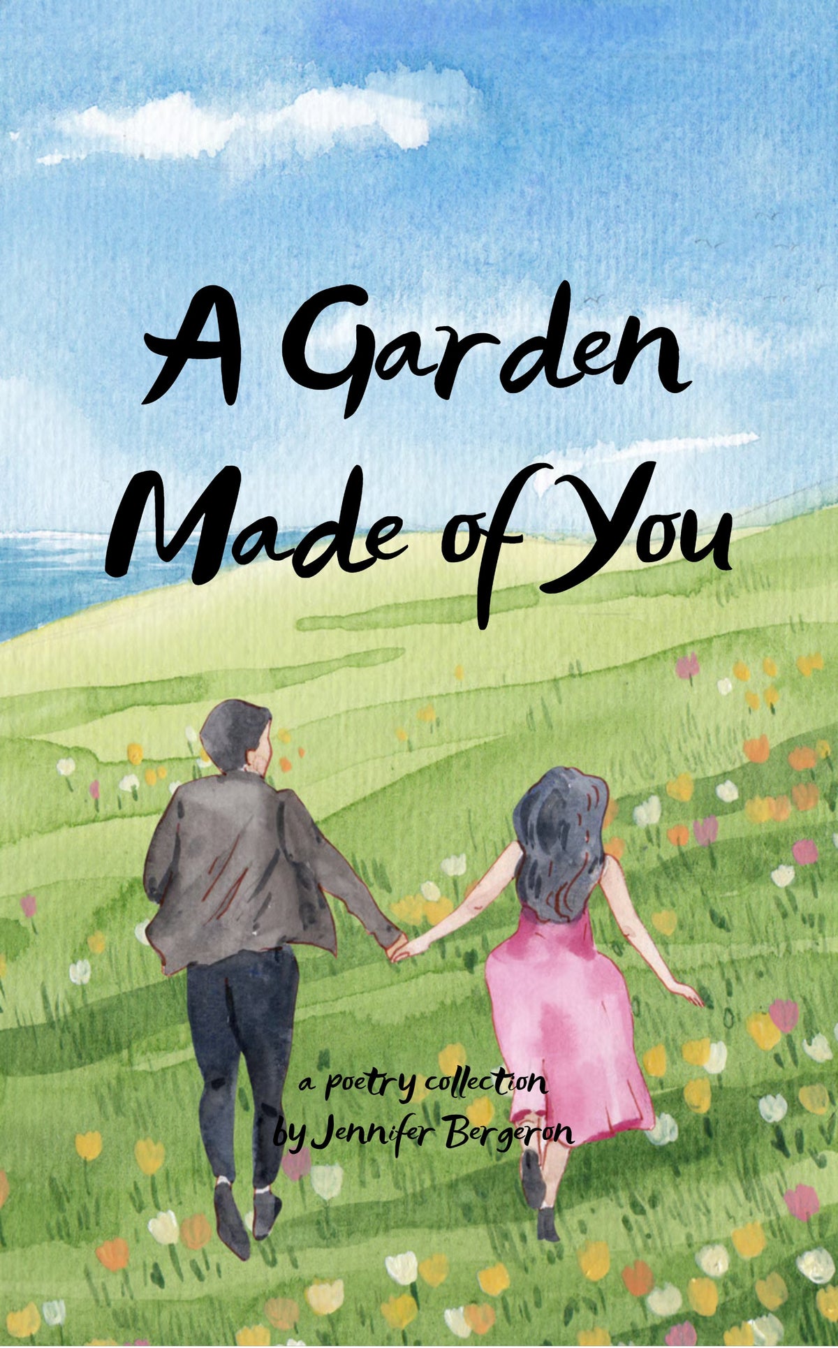 A Garden Made of You