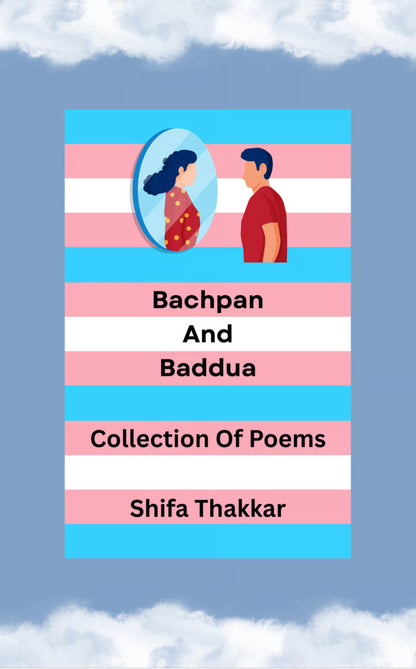 Bachpan and Baddua