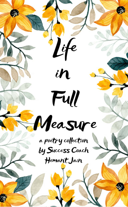 Life In Full Measure