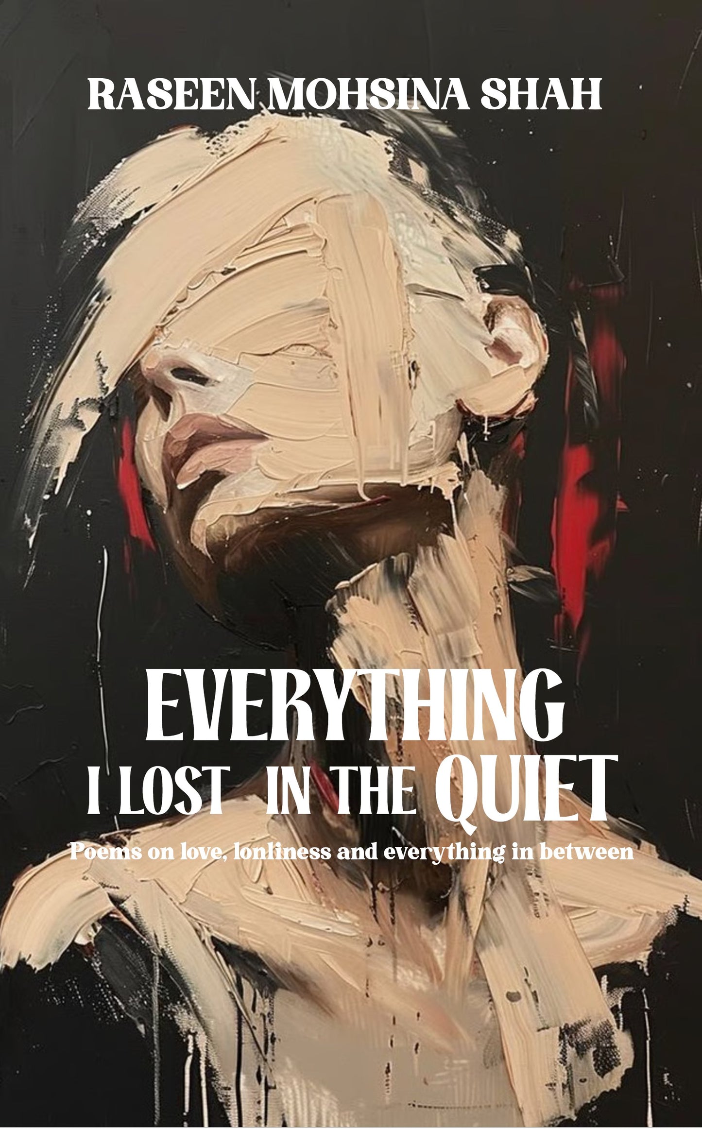 Everything I Lost In The Quiet