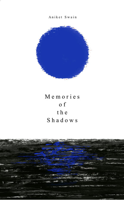Memories of the Shadows