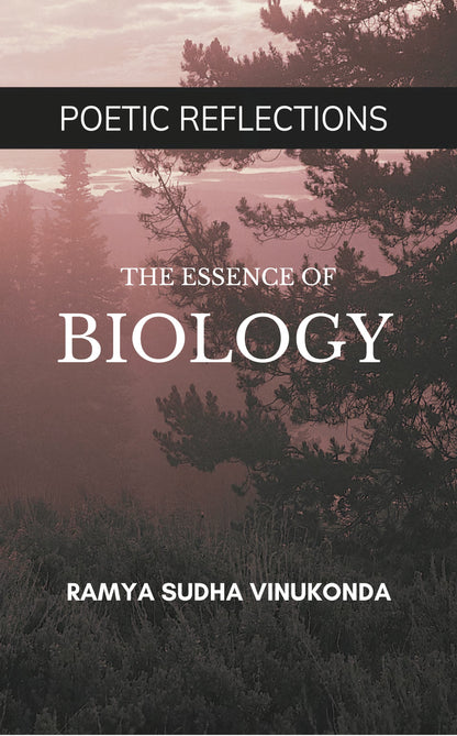 The Essence of Biology