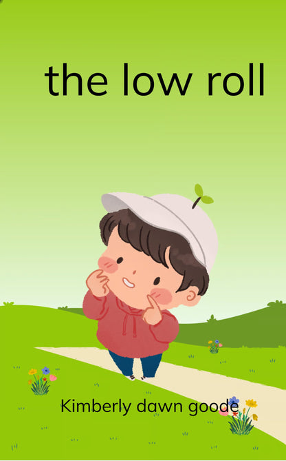 THE LOW ROLL