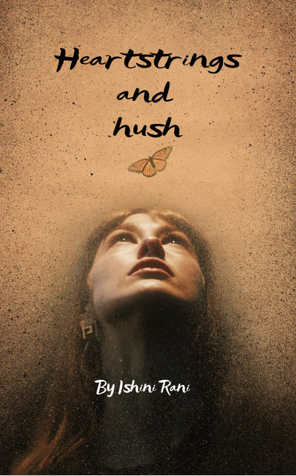 Heartstrings and Hush