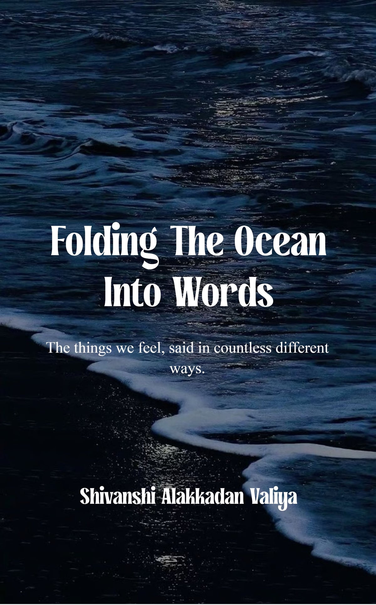 Folding The Ocean Into Words