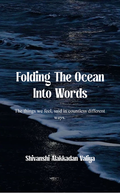 Folding The Ocean Into Words