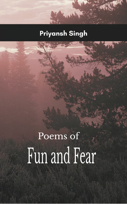 Poems of Fun and Fear
