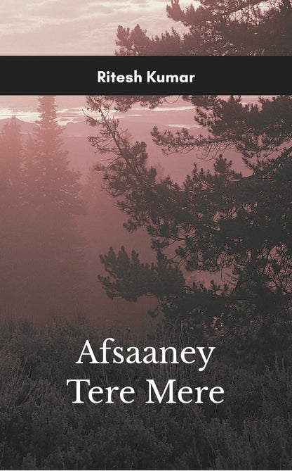 Afsaaney Tere Mere
