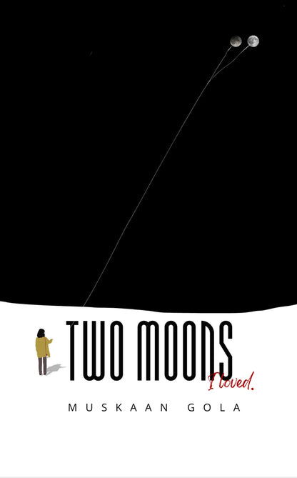 Two Moons I Loved