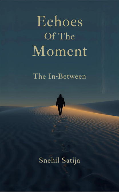 Echoes of the Moment