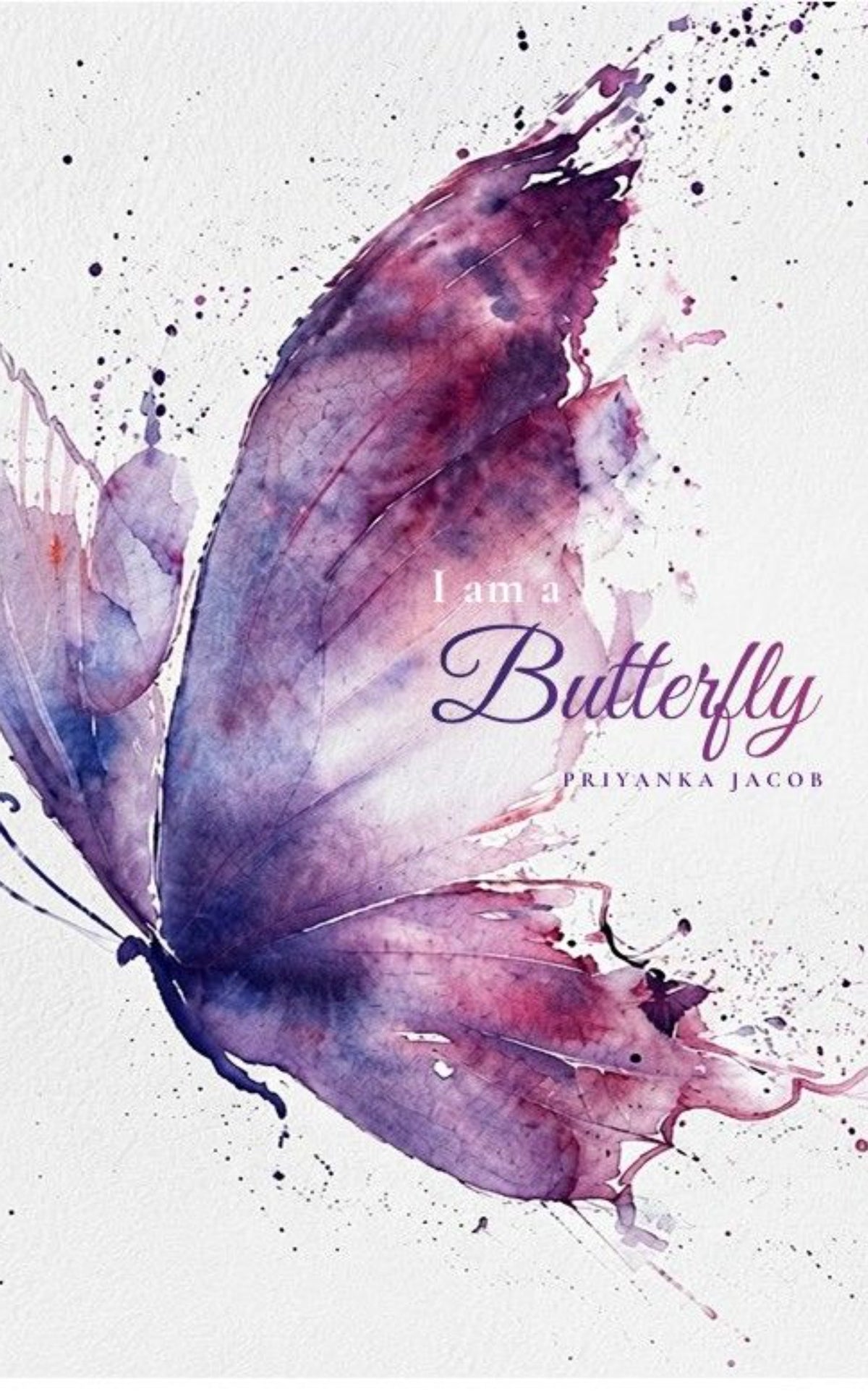 I am a Butterfly