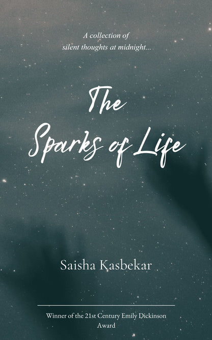The Sparks of Life
