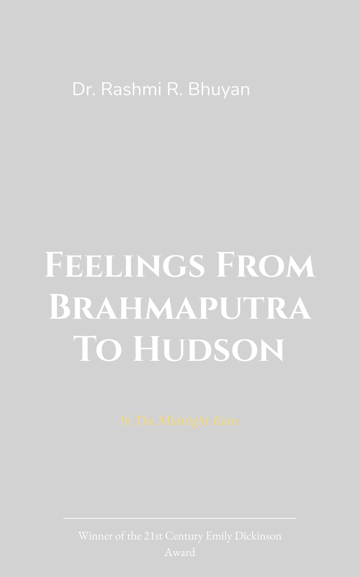Feelings From Brahmaputra To Hudson