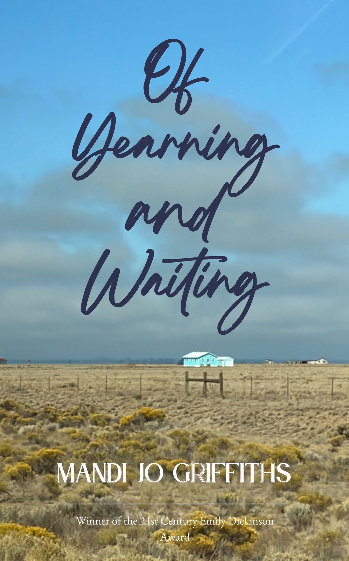 Of Yearning and Waiting