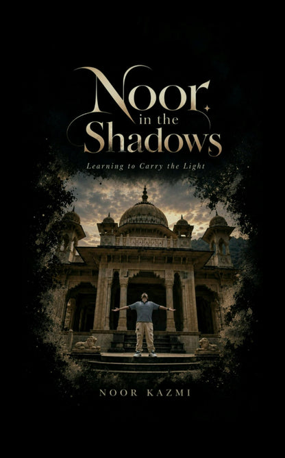Noor in the Shadows