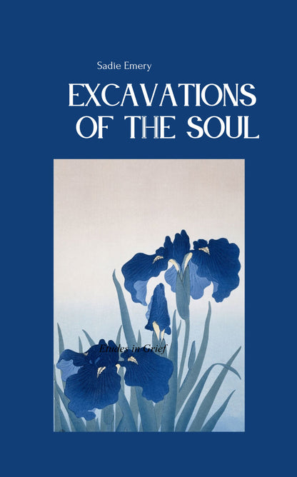Excavations of the Soul
