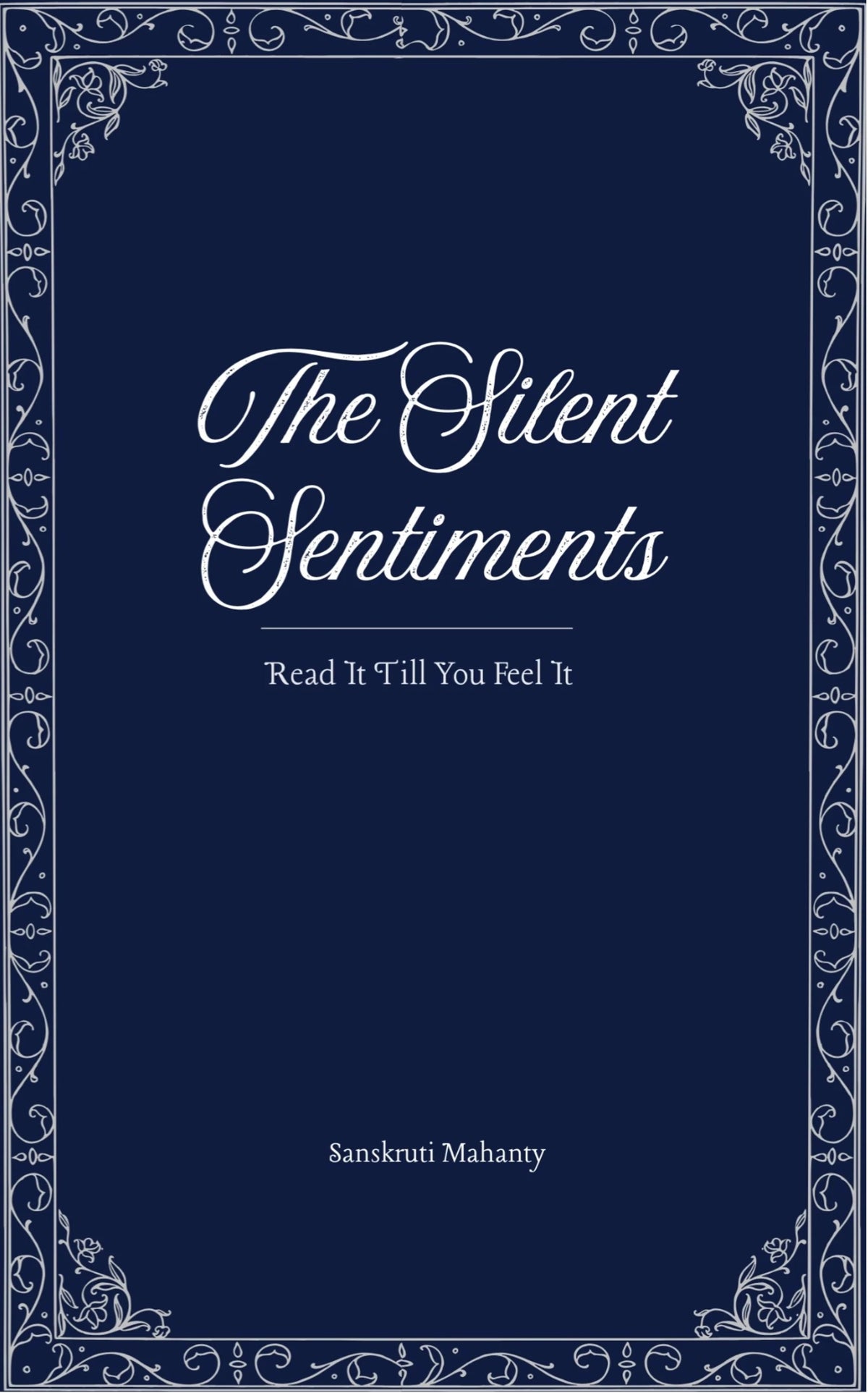 The Silent Sentiments