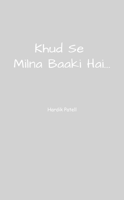 Khud Se Milna Baaki Hai